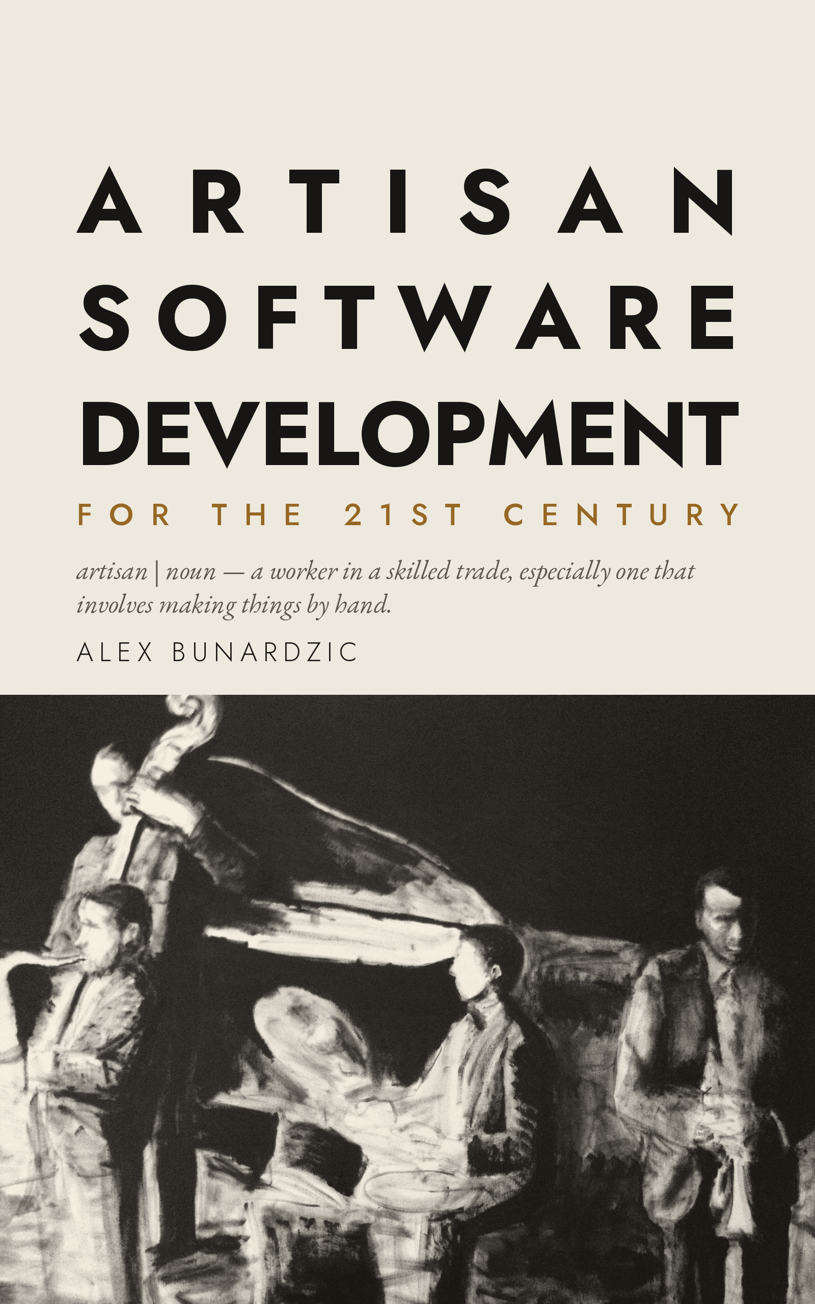 Cover of Artisan Software Development for the 21st Century